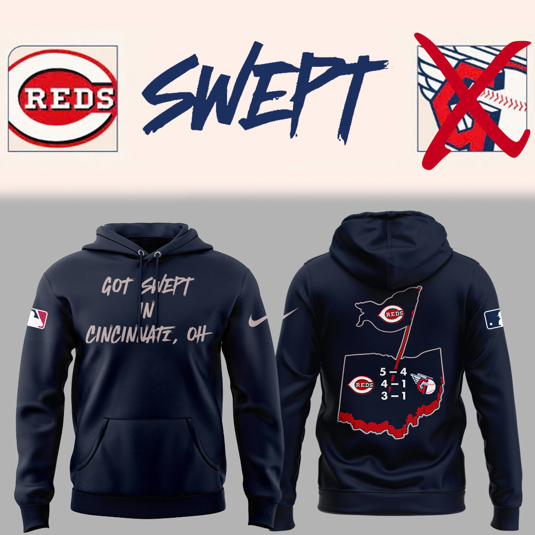 Cincinnati Reds "Got Swept In Cincinnati" 2025 Hoodie