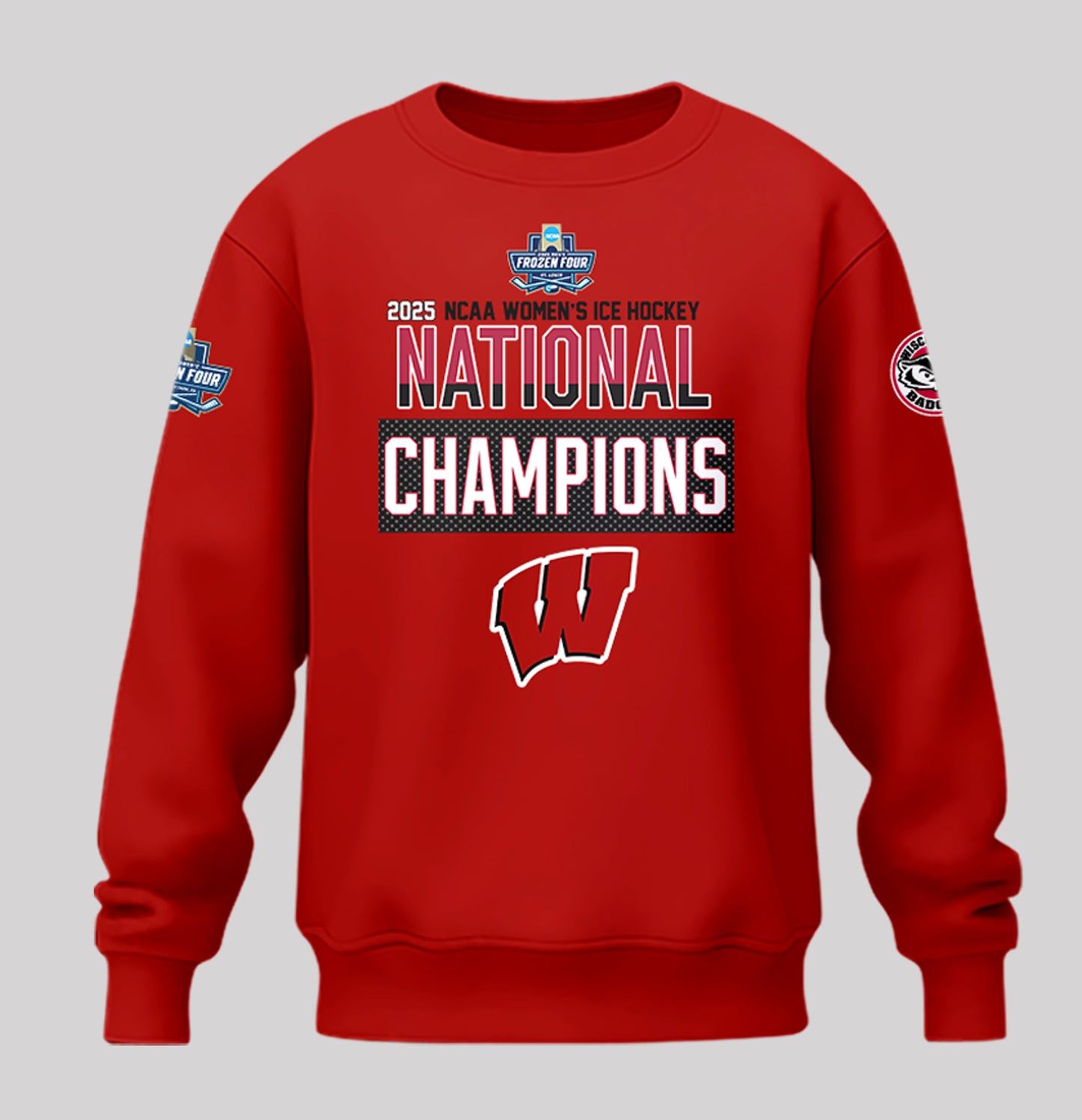 Wisconsin Badgers 2025 Women's Hockey Tournament Champions Sweatshirt