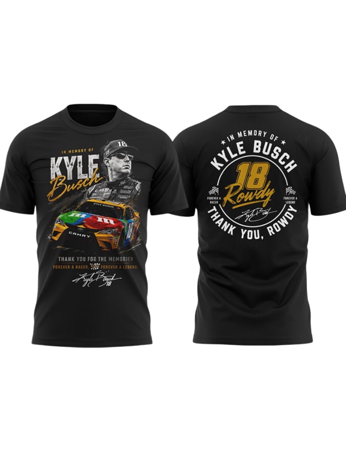 Kyle Busch "Rowdy Forever" Limited Edition - Men's Racing Legend Memorial Tshirt | FN76