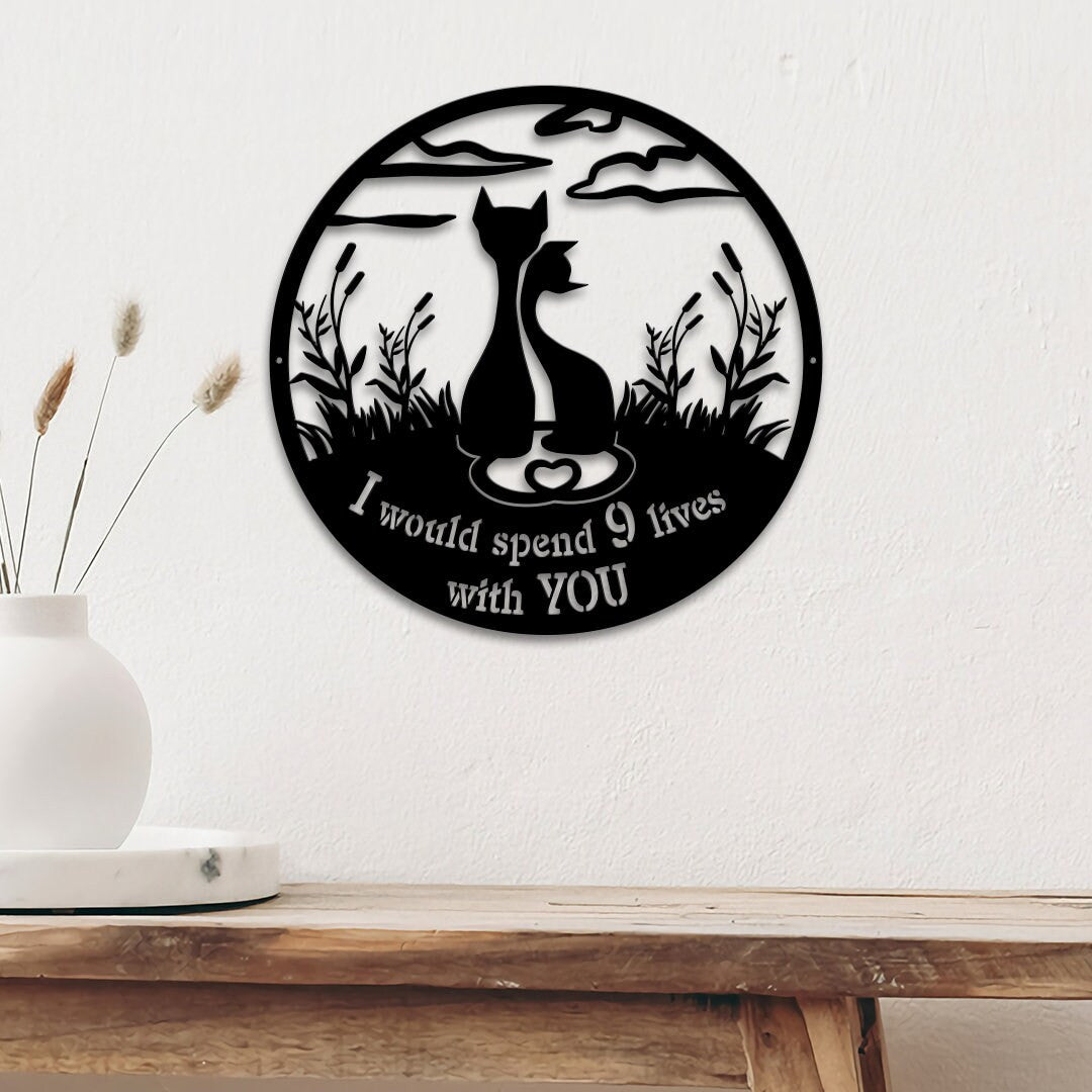Cat Couple Metal Wall Art with Led Light, I Would Spend 9 Lives with You, Valentine's Day Gift, Cat Lover Gift, Two Cats Wall Hanging