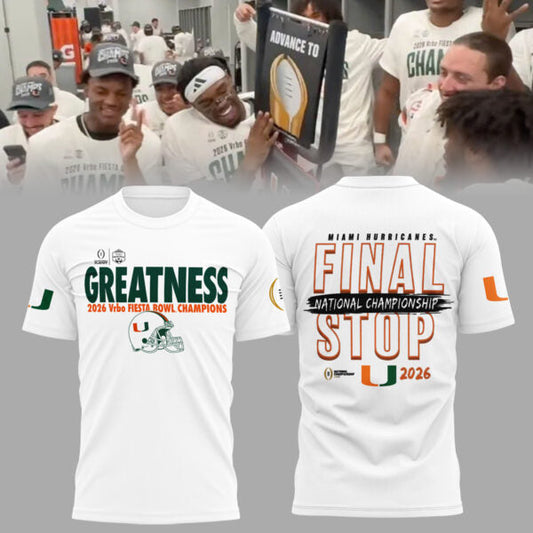 Miami Hurricanes College Football Playoff 2025 Fiesta Bowl Champions Combo T-Shirt Final Stop Edition White