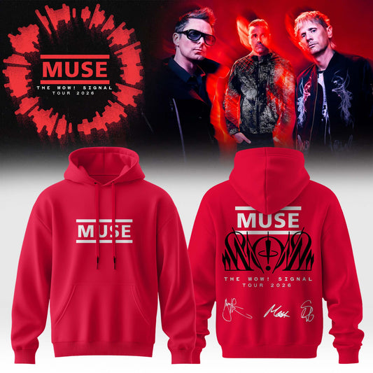 Muse The Wow! Signal Tour 2026 Limited Edition Signature Hoodie - Premium Fan Apparel