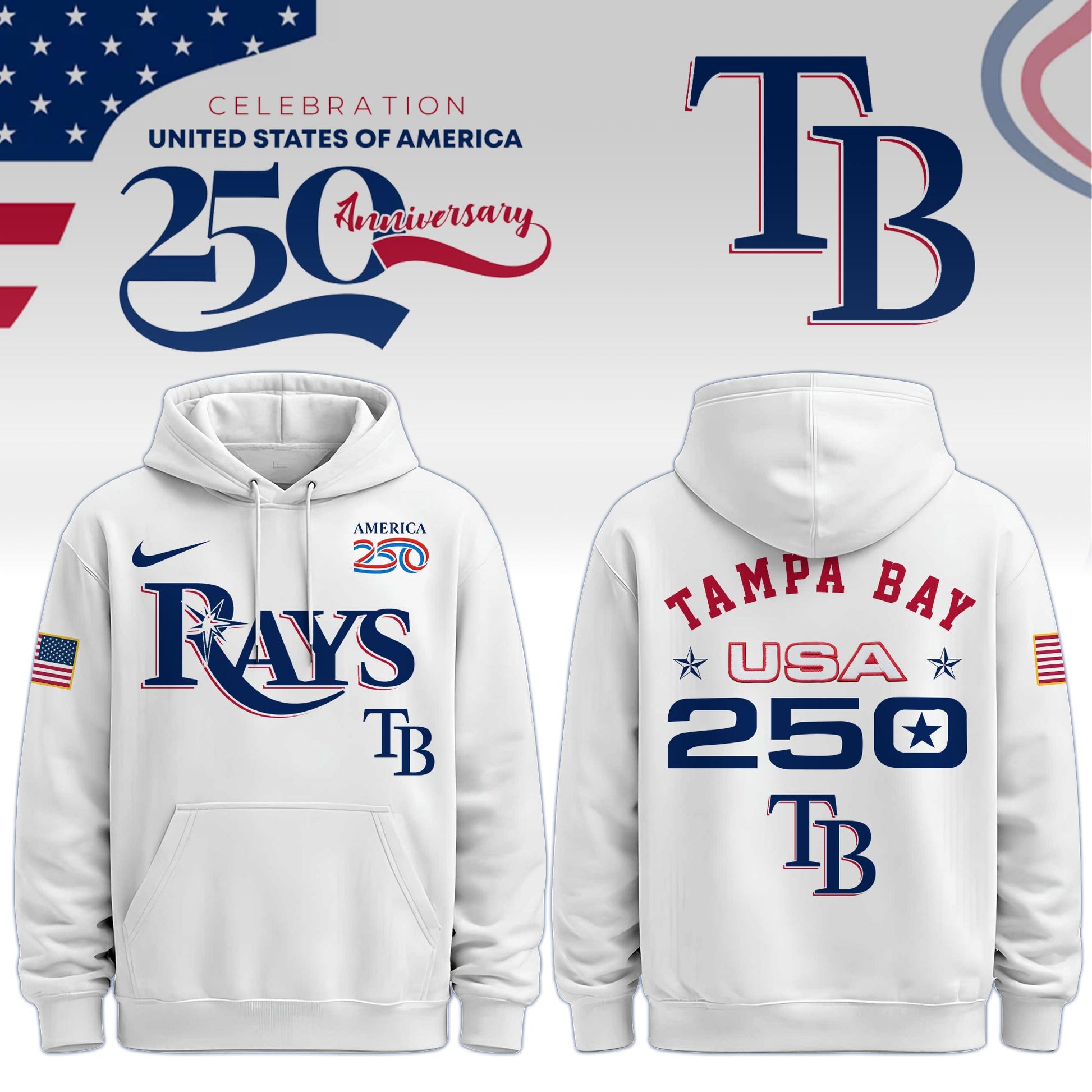 America’s 250th Anniversary Tampa Bay Rays Baseball Hoodie - Premium Quality