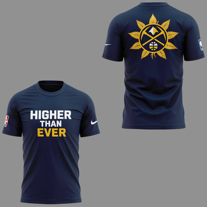 Denver Nuggets Merch - Denver Nuggets  Higher Than Ever Tshirt