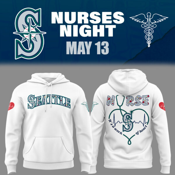 Seattle Mariners Baseball White Hoodie For Nurses Night 2025 Season
