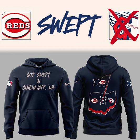 Cincinnati Reds "Got Swept In Cincinnati" 2025 Hoodie