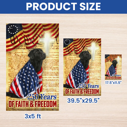 Black Labrador Patriotic Flag | 250 Years of Faith & Freedom Decor