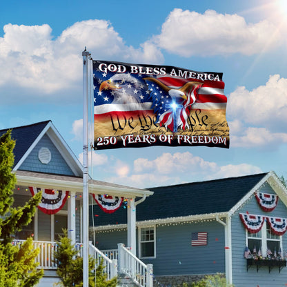 250 Years of Freedom Grommet Flag God Bless America