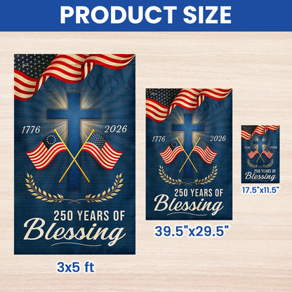 250 Years of Blessing Patriotic Christian Flag, American 1776 2026 Flag