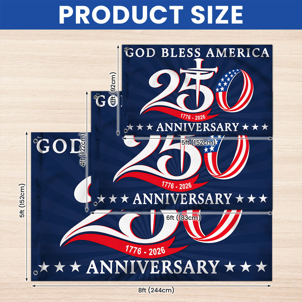250th Anniversary 1776 2026 American Flag, God Bless America Christ Grommet Flag