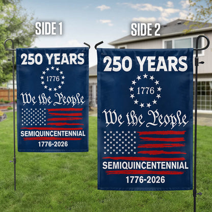 250 Years Anniversary Semiquincentennial United States We The People Flag