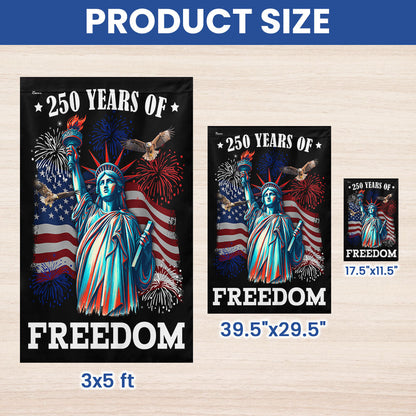250 Years of Freedom American Flag - Patriotic Independence Day Banner