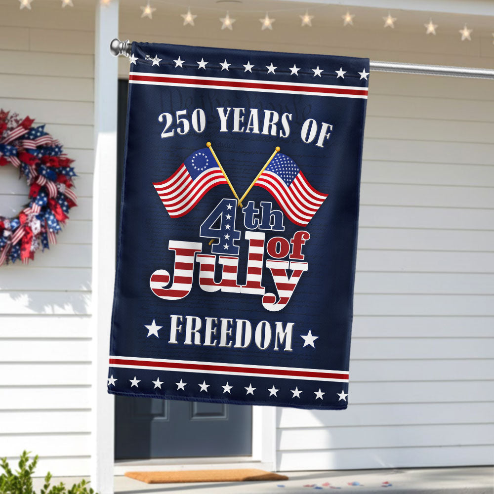 250 Years of Freedom Flag, 1776 2026 Betsy Ross 4th of July US Flag