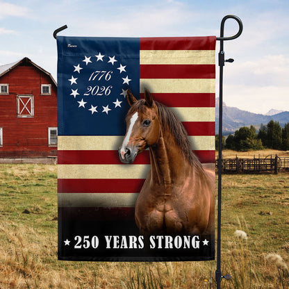 250 Years Strong Horse US Flag, Patriotic Horse Betsy Ross 250 Flag