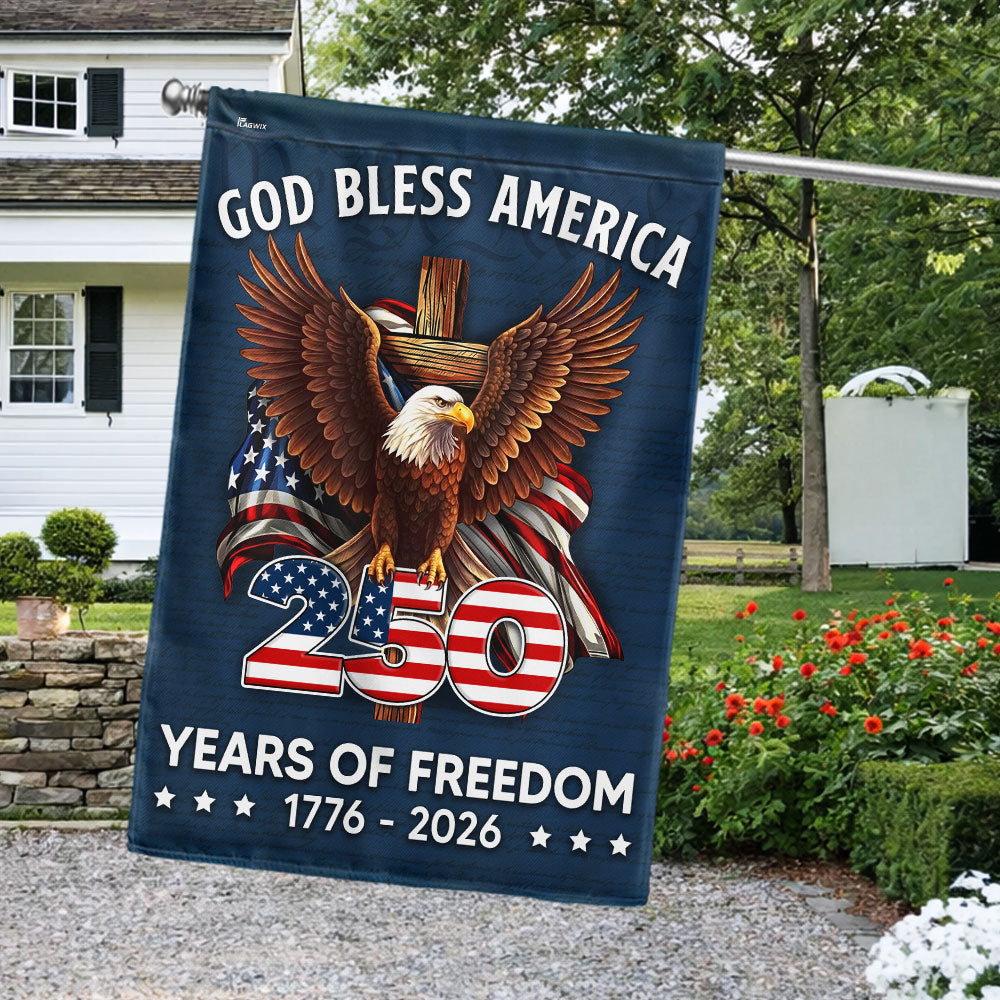 250 Years of Freedom Flag, 1776 2026 God Bless America Cross US Flag