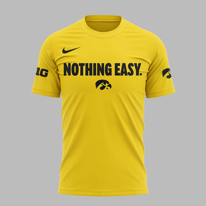 Special New Iowa Hawkeyes Nothing Easy T-Shirt