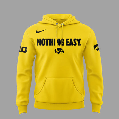 Special New Iowa Hawkeyes Nothing Easy Hoodie