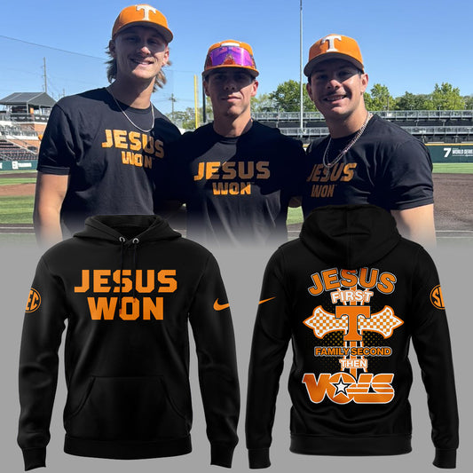 Tennessee Baseball JESUS WON Hoodie Black - Jesus First Family Second Then Vols Shirt