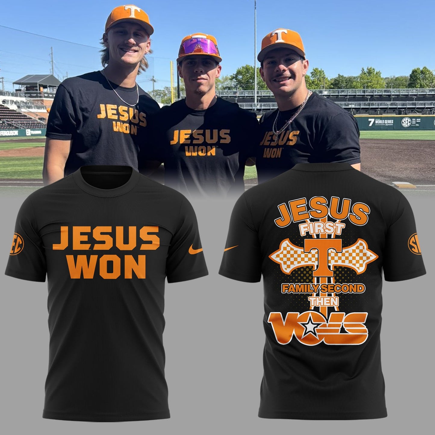 Tennessee Baseball JESUS WON T-Shirt Black - Jesus First Family Second Then Vols Shirt
