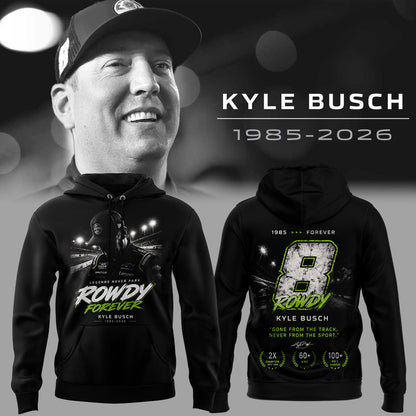 Kyle Busch "Rowdy Forever" Limited Edition Racing Tribute Hoodie | SZ95