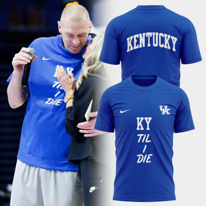 Kentucky Wildcats Men's Basketball "KY 'Til I Die" T-Shirt
