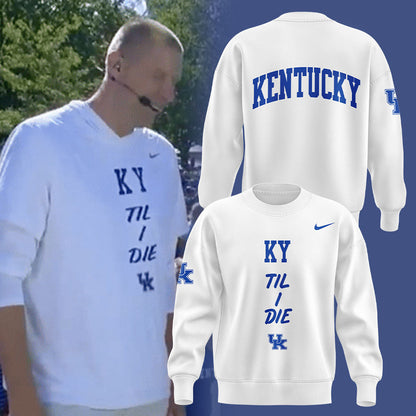 Kentucky Wildcats Men's Basketball "KY 'Til I Die" Sweatshirt