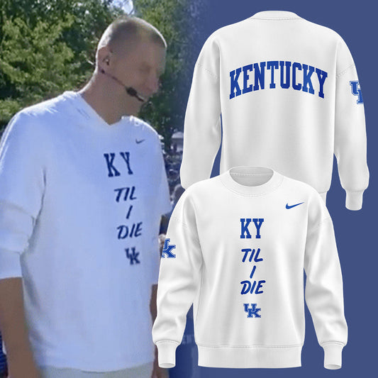 Kentucky Wildcats Men's Basketball "KY 'Til I Die" Sweatshirt