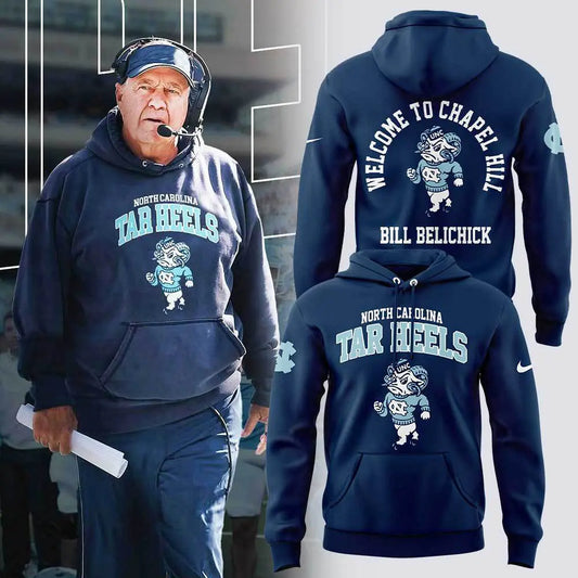 Welcome to Chapel Hill Bill Belichick Hoodie -  - Carolina Tar Heels Shirt