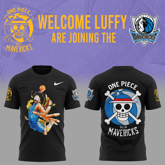 Welcome Luffy are joining the Dallas Mavericks T-Shirt