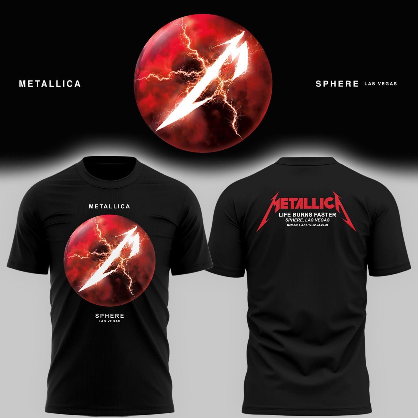 Metallica "Life Burns Faster" Sphere Las Vegas Residency T-Shirt
