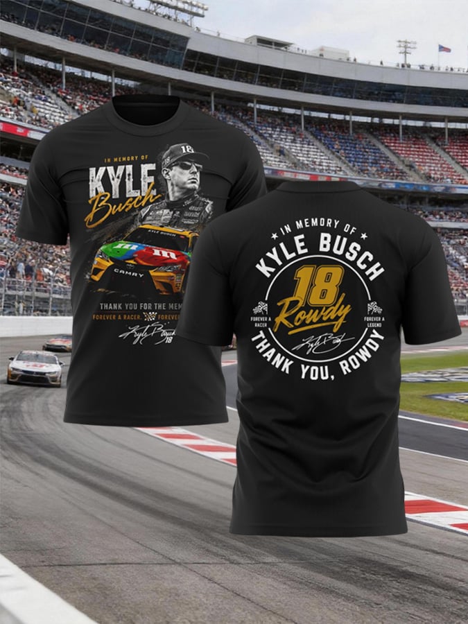 Kyle Busch "Rowdy Forever" Limited Edition - Men's Racing Legend Memorial Tshirt | FN76