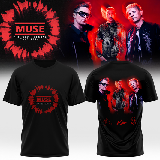 Muse The Wow! Signal Tour 2026 Limited Edition Signature Concert T-Shirt - Limited Edition Merchandise