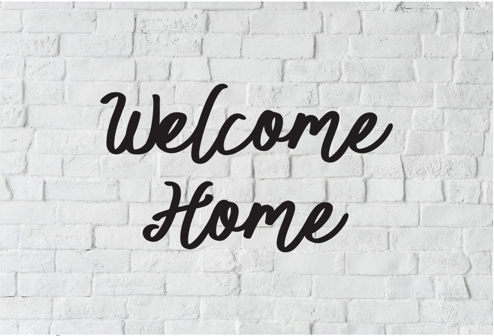 Welcome Home Metal Art / Welcome Home Decor / Metal Wall Art / Welcome Home Wall Decor