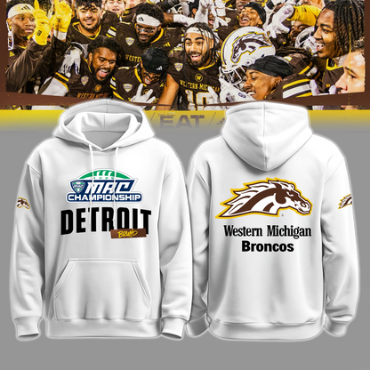 We Are 2025 MAC Champs - THE BRONCOS ARE DETROIT BOUND! -  - Western Michigan Football White Hoodie - Unisex - 100% Cotton