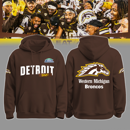 We Are 2025 MAC Champs - THE BRONCOS ARE DETROIT BOUND! - Western Michigan Football Brown Hoodie - Unisex - 100% Cotton