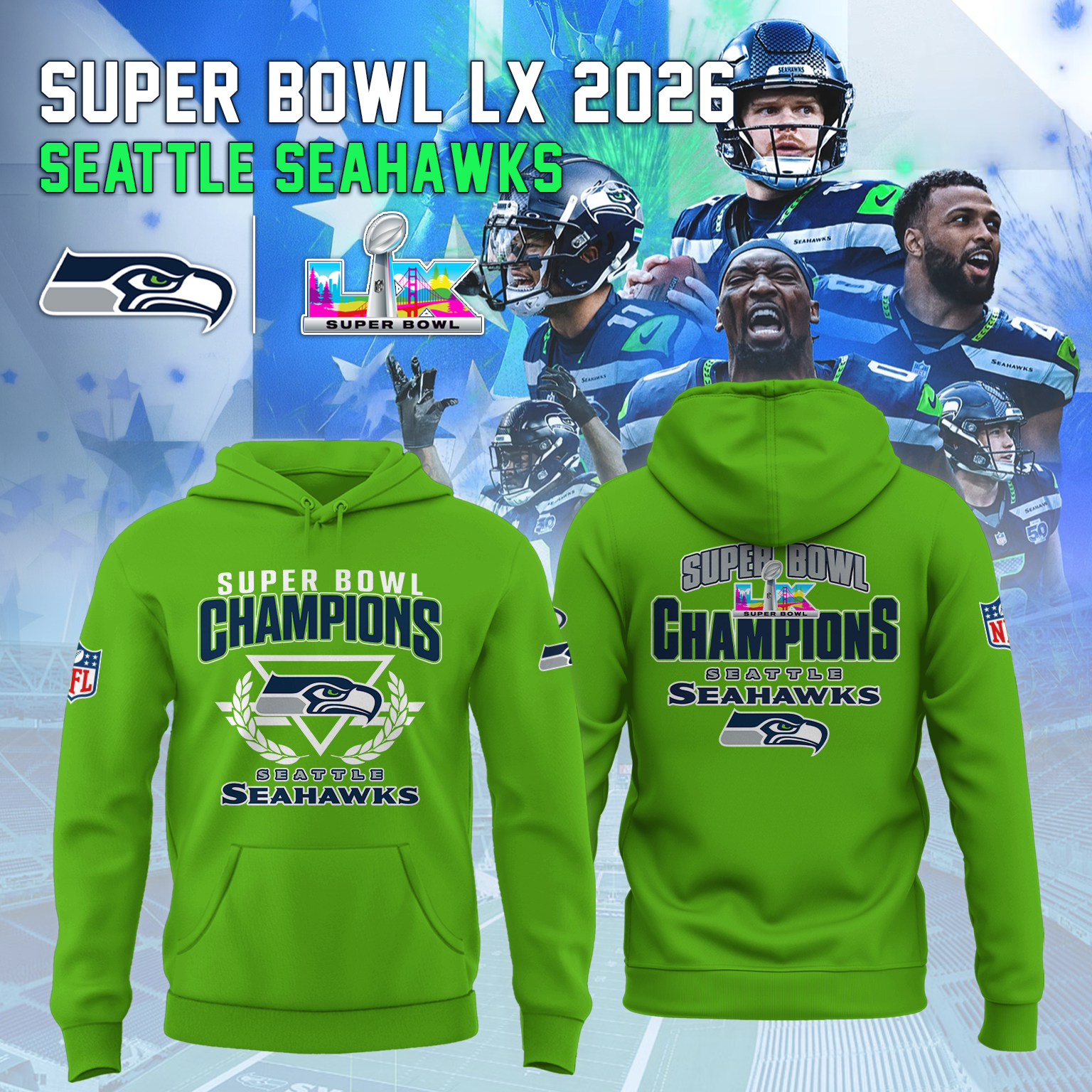 Seattle Seahawks - Champions Super Bowl LX Green Hoodie
