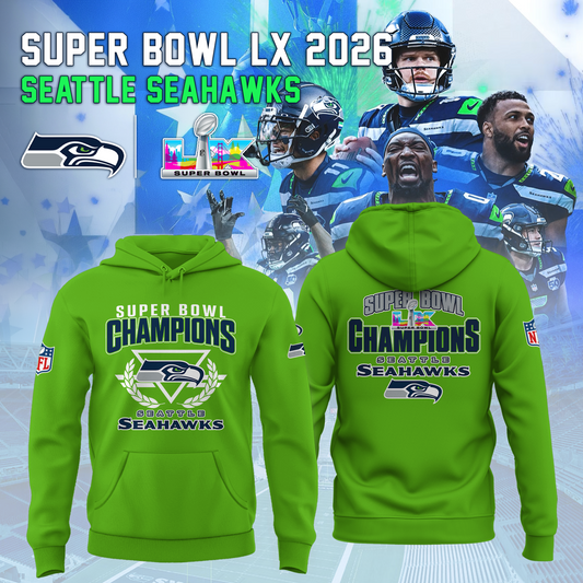 Seattle Seahawks - Champions Super Bowl LX Green Hoodie