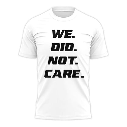 Seattle Seahawks We Did Not Care Champions T-Shirt