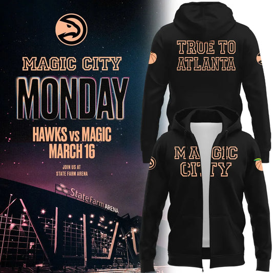 Atlanta Hawks 2026 Magic City True To Atlanta Zip Hoodie - True To Atlanta Black Zip Hoodie