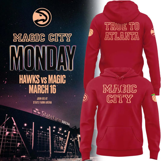 Atlanta Hawks 2026 Magic City True To Atlanta Hoodie - True To Atlanta Red Hoodie