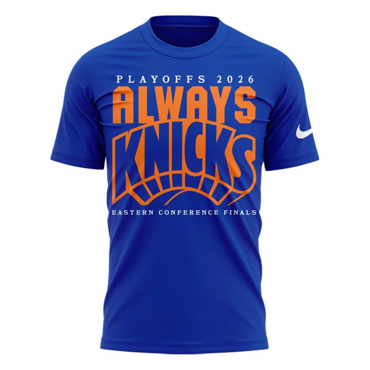 New York Knicks  2026 Playoffs "Always Knicks" T-Shirt | HX15