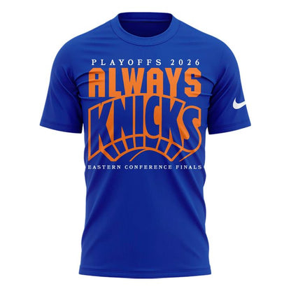 New York Knicks  2026 Playoffs "Always Knicks" T-Shirt | HX15