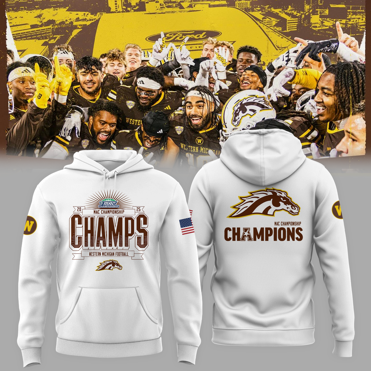 We Are 2025 MAC Champs - Western Michigan Football White Hoodie - Unisex - 100% Cotton