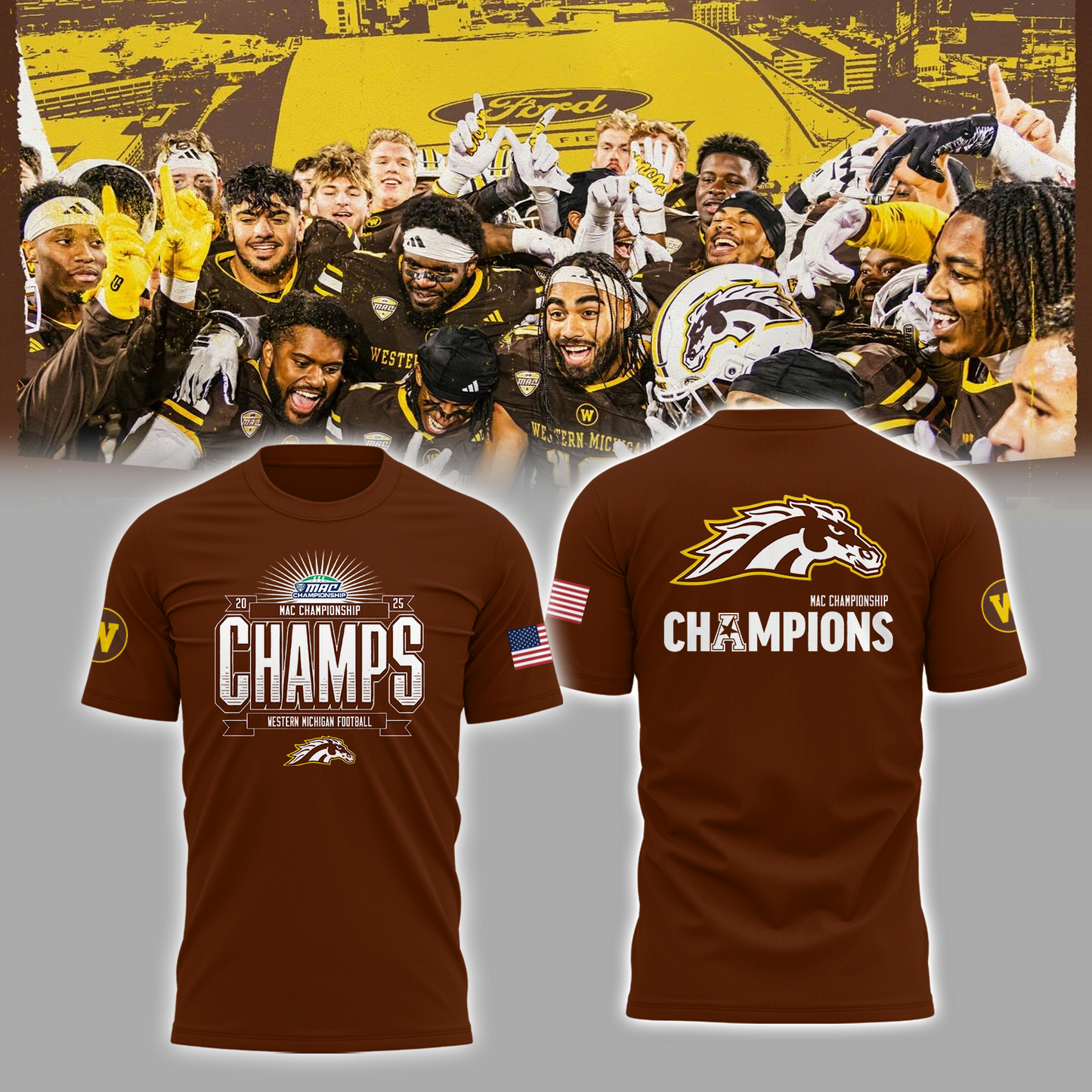 We Are 2025 MAC Champs - Western Michigan Football Brown T-Shirt - Unisex - 100% Cotton