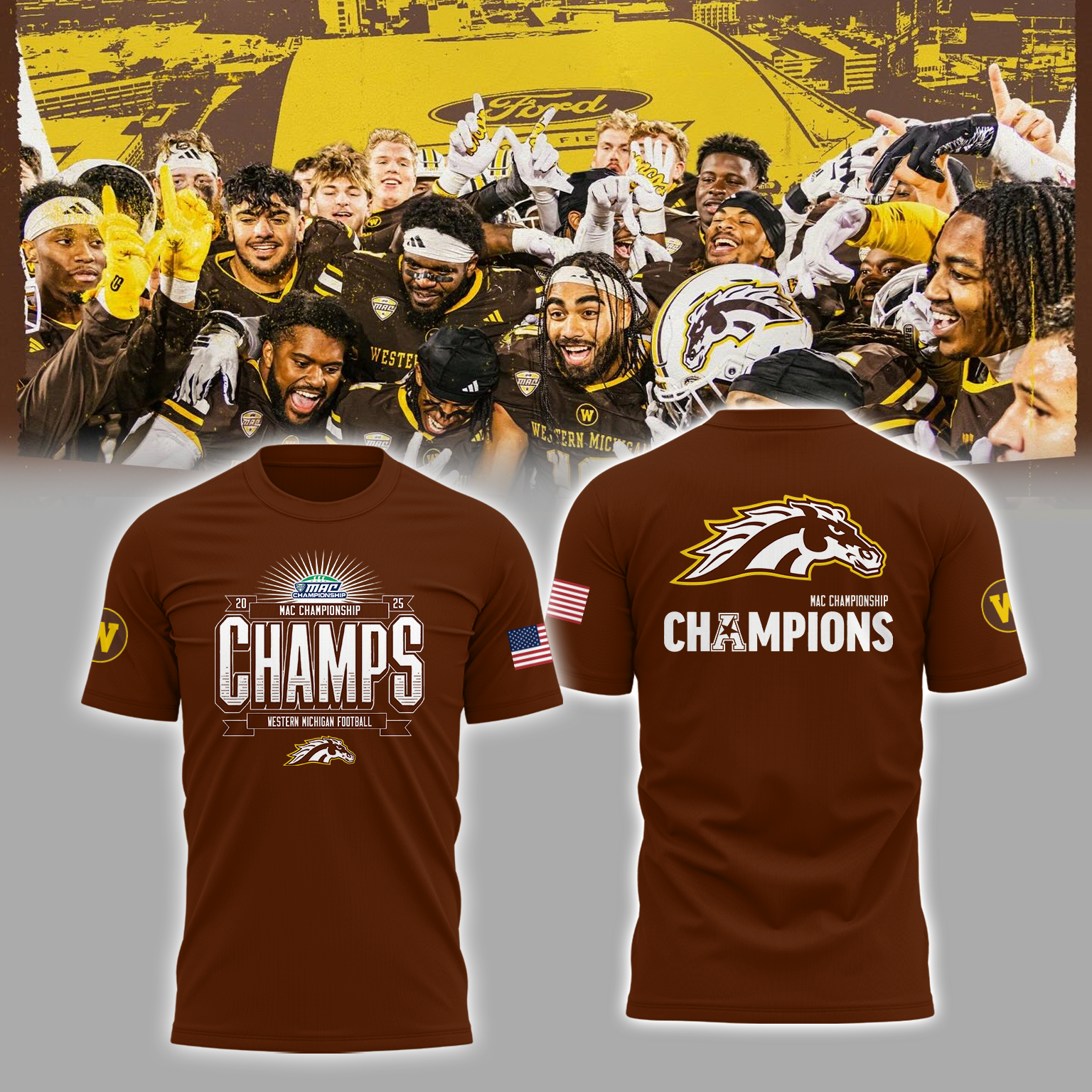We Are 2025 MAC Champs - Western Michigan Football Brown T-Shirt - Unisex - 100% Cotton