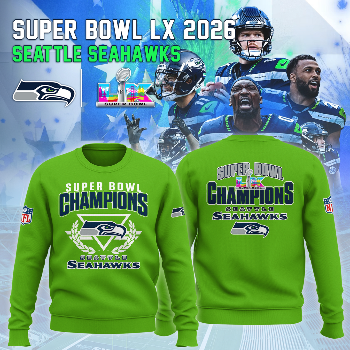 Seattle Seahawks - Champions Super Bowl LX Green Sweatshirt