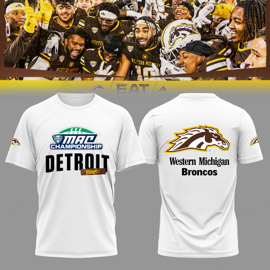 THE BRONCOS ARE DETROIT BOUND! - Western Michigan Football White T-Shirt - Unisex - 100% Cotton