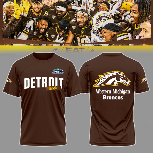 We Are 2025 MAC Champs - THE BRONCOS ARE DETROIT BOUND! - Western Michigan Football Brown T-Shirt - Unisex - 100% Cotton